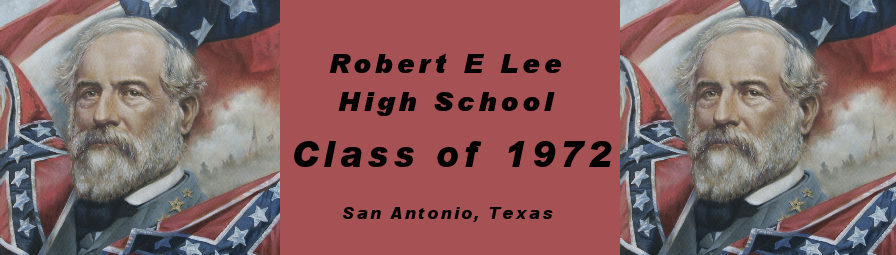 San Antonio Robert E. Lee High School Class 0f 1972